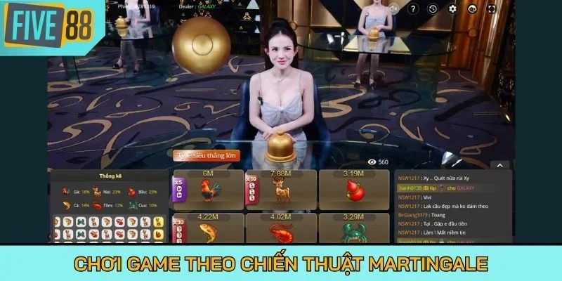 Chơi game theo chiến thuật Martingale 