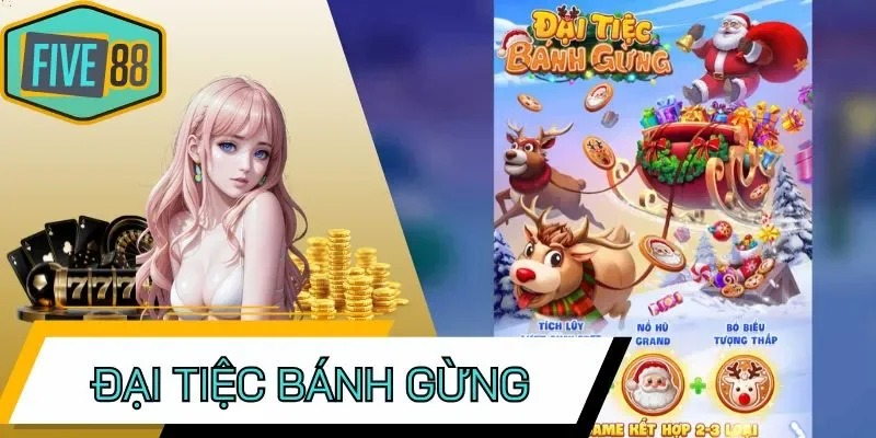 Mẹo săn thưởng Đại Tiệc Bánh Gừng