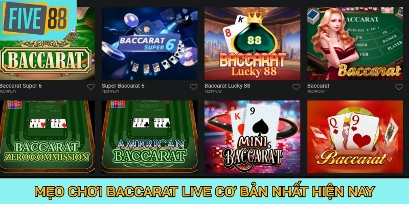 Mẹo chơi Baccarat Live cơ bản nhất hiện nay