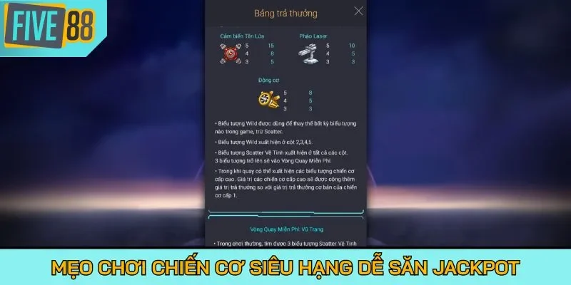 Mẹo chơi Chiến Cơ Siêu Hạng săn Jackpot khủng